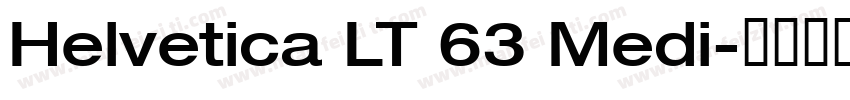 Helvetica LT 63 Medi字体转换